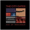 City Gates (The) : Age of Resilience - CD