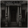 Danser la Nuit : Nocturne  - CD