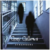 Grey Gallows : Strangers - CD