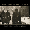 House of Usher : Feel Like a Walking Ghost - CD-Lt