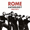 Rome : Anthology (2005-2015) - CD