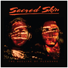 Sacred Skin : The Decline of Pleasure - CD