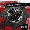 Still Patient : Retrospective 12.2.22 - CD