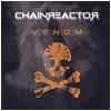 Chainreactor : Venom - CD-Ltd