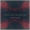 Iamtheshadow : The Wide Starlight - CD