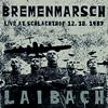 Laibach : Bremenmarsch - Live at Schlachthof - CD