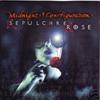 Midnight Configuration : Sepulchre Rose - CD