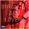 Strangers and Lovers : P3rv3rt - CD