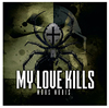 My Love Kills : Mors Nobis - CD