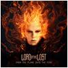 Lord of the Lost : From the Flame into the Fire (1