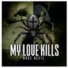 My Love Kills : Mors Nobis - CD