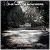 Way to Nowhere : Unwired Despair - CD